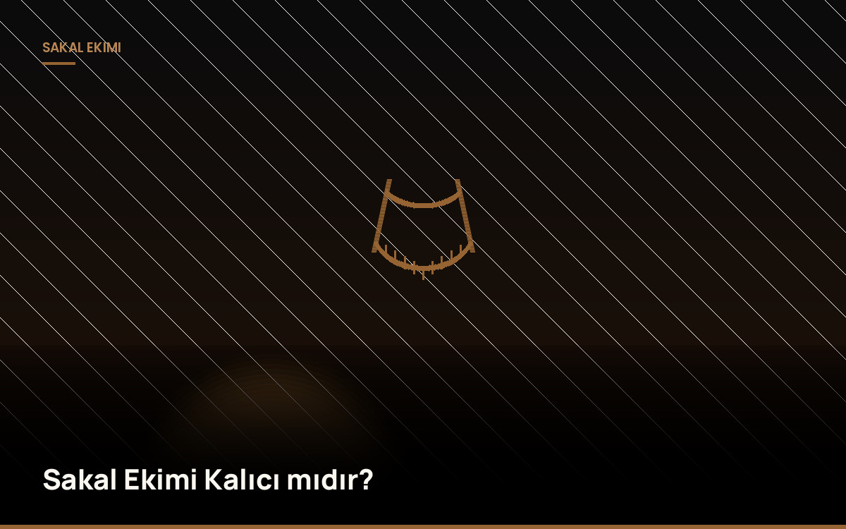 Sakal Ekimi Kalıcı mıdır?